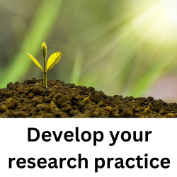 Develop your research practice