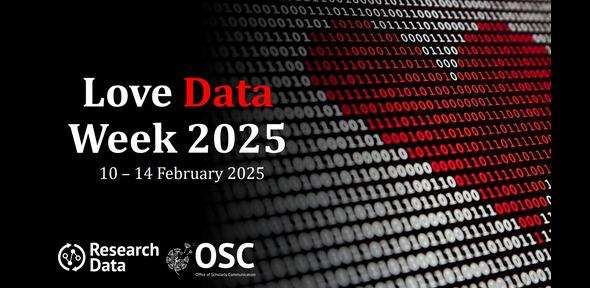 Love Data Week 2025 poster - white and red text on black background. Includes a love-heart of binary code in red text. 